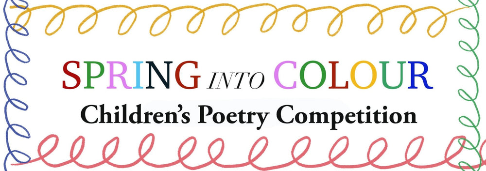 Spring into Colour 2025: Poetry competition entries and winner - Forivor